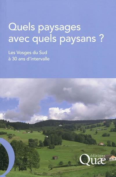 Quels paysages avec quels paysans ? : les Vosges du Sud à 30 ans d'intervalle