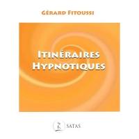 Itinéraires hypnotiques