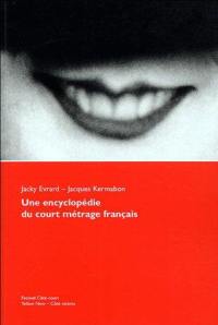 Une encyclopédie du court métrage français