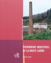 Patrimoine industriel de la Haute-Saône