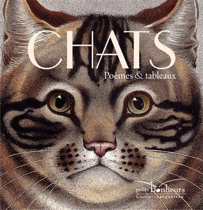 Chats ! : poèmes & tableaux