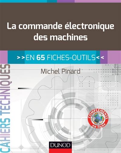 La commande électronique des machines : en 65 fiches-outils