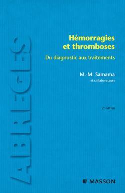 Hémorragies et thromboses : du diagnostic au traitement