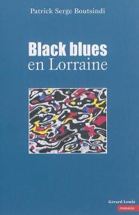 Black blues en Lorraine