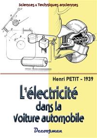L'électricité dans la voiture automobile : 1939