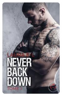 Never back down. Vol. 1