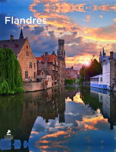 Flandres. Flanders & Brussels. Flandern & Brüssel