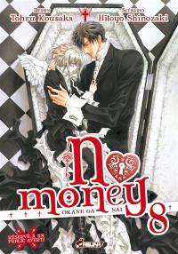 No money. Vol. 8