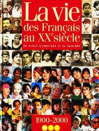 La vie des Français au XXe siècle