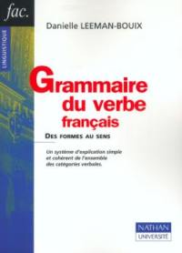 Grammaire du verbe français : des formes au sens : modes, aspects, temps, auxiliaires