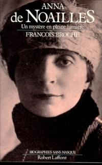 Anna de Noailles : un mystère en pleine lumière, 1876-1933