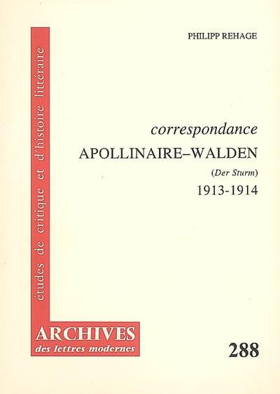 Correspondance Guillaume Apollinaire-Herwarth Walden : Der Sturm, 1913-1914