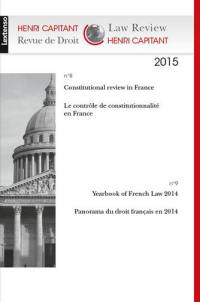 Revue de droit Henri Capitant, n° 8-9. Constitutional review in France. Le contrôle de constitutionnalité en France