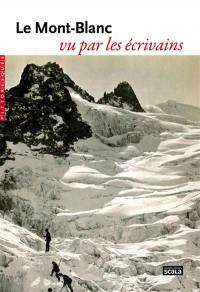 Le Mont-Blanc vu par les écrivains