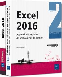 Excel 2016 : apprendre et exploiter de gros volumes de données