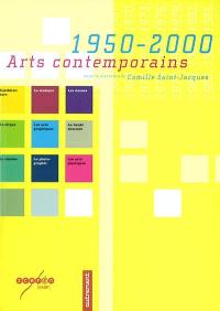 Arts contemporains : 1950-2000