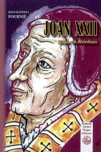 Joan XXII, papa en Avinhon