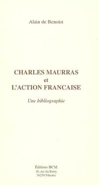 Charles Maurras et l'Action française : une bibliographie