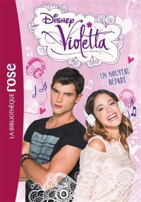 Violetta. Vol. 5. Un nouveau départ