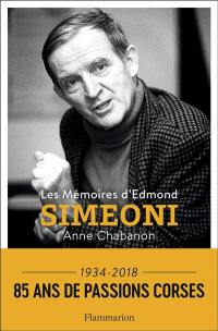 Les mémoires d'Edmond Simeoni