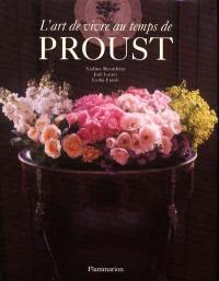 L'art de vivre au temps de Proust