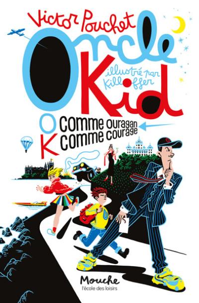 Oncle Kid : O comme ouragan, K comme courage