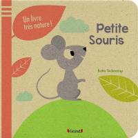 Petite souris : un livre très nature !