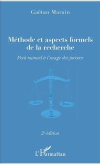 Méthode et aspects formels de la recherche : petit manuel à l'usage des juristes