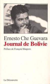 Journal de Bolivie : 7 novembre 1966-7 octobre 1967