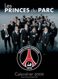 Les princes du Parc : calendrier PSG 2009