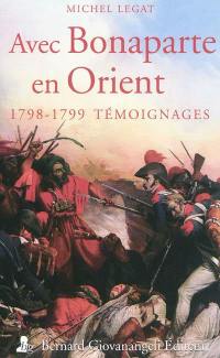 Avec Bonaparte en Orient : témoignages : 1798-1799