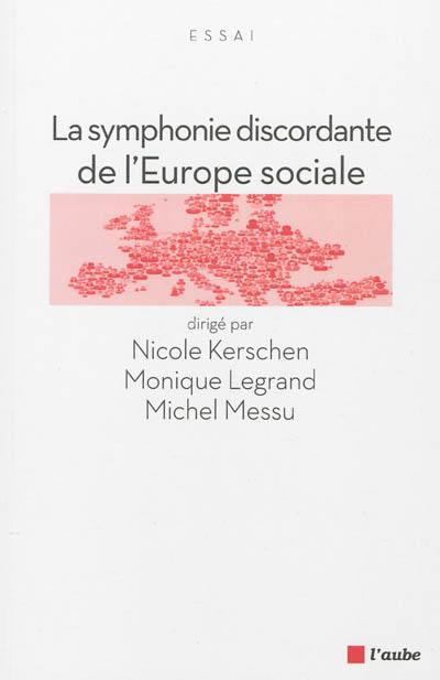 La symphonie discordante de l'Europe sociale