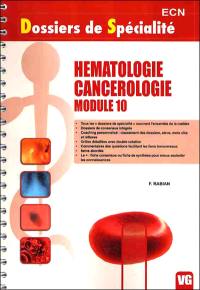 Hématologie, cancérologie : module 10