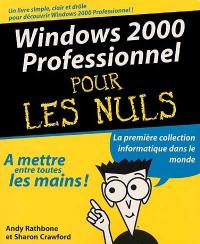 Windows 2000 Professionnel pour les nuls