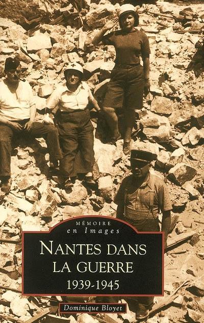 Nantes dans la guerre, 1939-1945