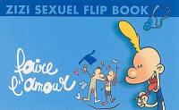 Zizi sexuel flip book. Vol. 1. Sexy bits flip book. Vol. 1. Sexualidad cine de dedo. Vol. 1. Die Piephahn Daumenkinos. Vol. 1