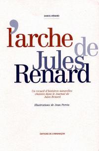 L'arche de Jules Renard