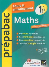 Maths 1re ES, L : cours & entraînement : nouveau programme