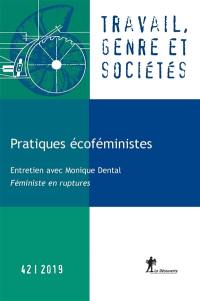 Travail, genre et sociétés, n° 42. Pratiques écoféministes : entretien avec Monique Dental, féministe en rupture