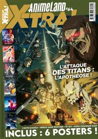 Anime land X-tra : le 1er mag de l'animation & du Manga, n° 64. L'attaque des titans : l'apothéose !