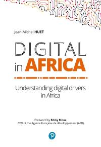 Digital in Africa : understanding digital drivers in Africa