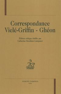 Correspondance Vielé-Griffin - Ghéon