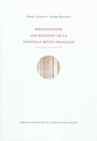 Bibliographie des éditions de la Nouvelle Revue Française : 26 mai 1911-15 juillet 1919