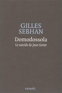 Domodossola : le sucide de Jean Genet