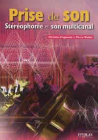Prise de son : stéréophonie et son multicanal