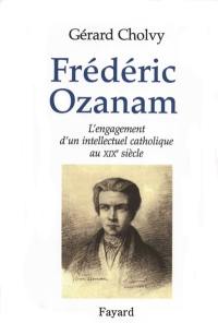 Frédéric Ozanam : 1813-1853