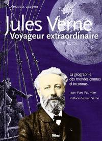 Jules Verne, voyageur extraordinaire : la géographie des mondes connus et inconnus