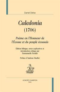 Caledonia (1706) : poème en l'honneur de l'Ecosse et du peuple écossais