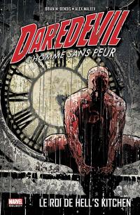 Daredevil : l'homme sans peur. Vol. 3. Le roi de Hell's kitchen