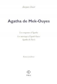 Agatha de Mek-Ouyes : roman feuilleton